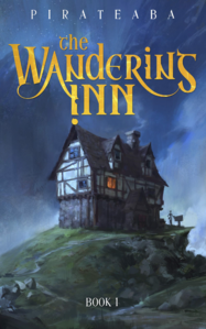 Book 1: The Wandering Inn (Volume 1 (Archived))