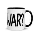 Is It War? Mug side 2