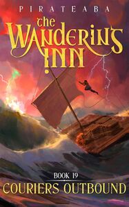 Book 19: Couriers Outbound (Volume 7, Part 5 of 6)